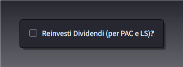 Opzione reinvestimento dividendi Opzione reinvestimento dividendi nel Simulatore PAC