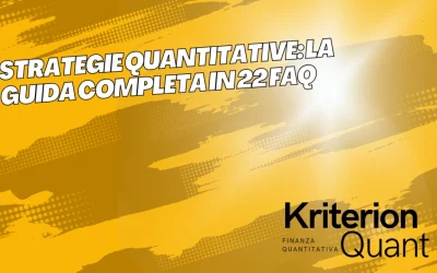 Strategie Quantitative: La Guida Completa in 22 FAQ
