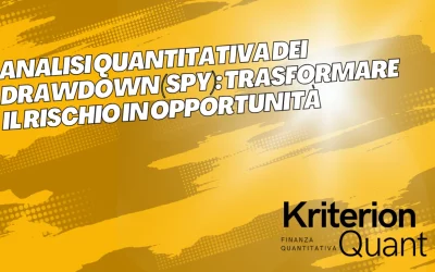 Analisi Quantitativa dei Drawdown (SPY): Trasformare il Rischio in Opportunità