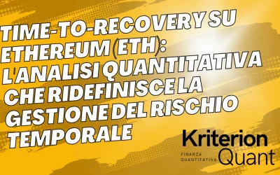 Time to Recovery su Ethereum (ETH-USD): L’Analisi Quantitativa che Ridefinisce la Gestione del Rischio Temporale
