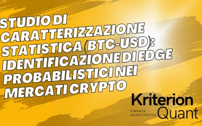 Studio di Caratterizzazione Statistica (BTC-USD): Identificazione di Edge Probabilistici nei Mercati Crypto